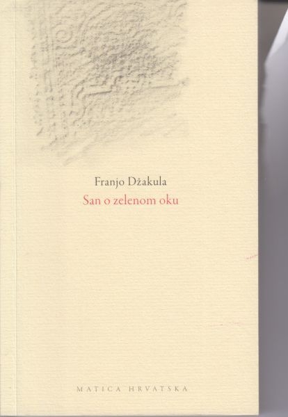 San o zelenom oku : izabrane pjesme