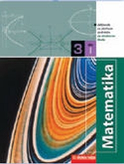 Matematika 3 : udžbenik za 3. razred četverogodišnje strukovne škole (1.dio)