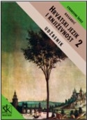Hrvatski jezik i književnost 2 : udžbenik za 2. razred četverogodišnjih strukovnih škola (izdanje 2007.godine)