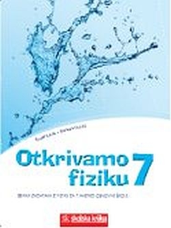 Otkrivamo fiziku 7 : zbirka zadataka za 7. razred osnovne škole