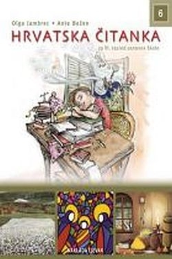 Hrvatska čitanka : za VI. razred osnovne škole