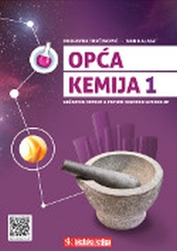 Opća kemija 1 : udžbenik kemije u prvom razredu gimnazije