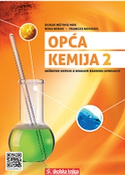 Opća kemija 2 : udžbenik kemije u drugom razredu gimnazije (izdanje 2014.godine)