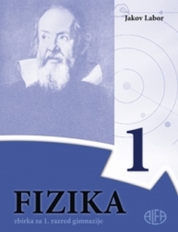 FIZIKA 1 :zbirka zadataka za 1. razred gimnazije