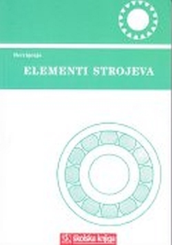 Elementi strojeva : za srednje strojarske škole ( 18. izdanje )