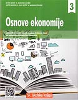 OSNOVE EKONOMIJE 3 : udžbenik u trećem razredu srednjih strukovnih škola za zanimanje ekonomist/ekonomistica  1