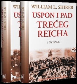 Uspon i pad Trećega Reicha : povijest nacističke Njemačke (1.svezak)
