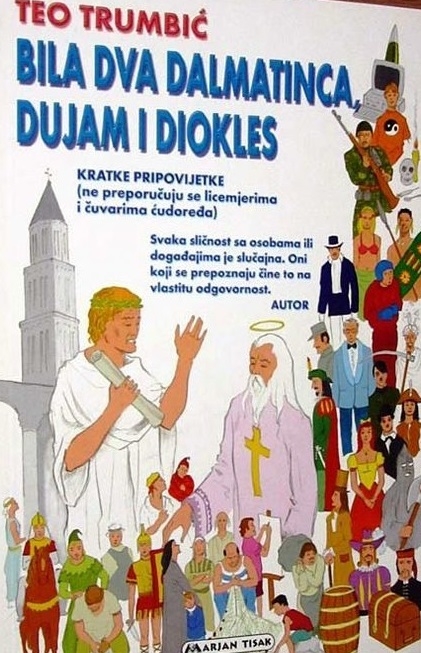 Bila dva Dalmatinca, Dujam i Diokles : kratke pripovijetke