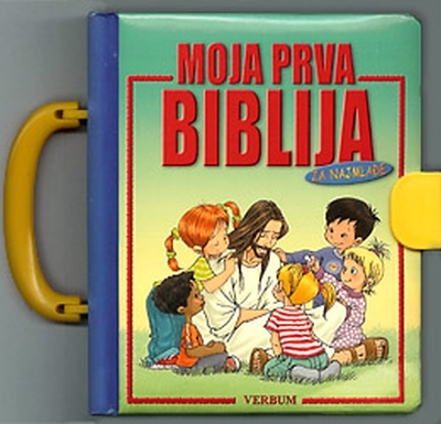 Moja prva Biblija : za najmlađe
