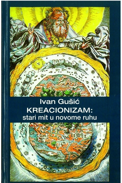 Kreacionizam: stari mit u novom vremenu