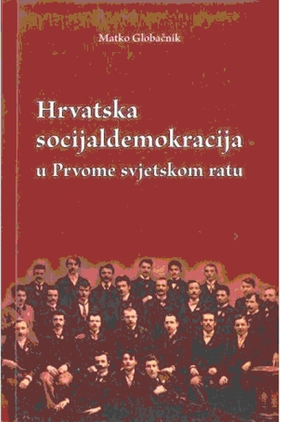 Hrvatska socijaldemokracija u Prvome svjetskom ratu