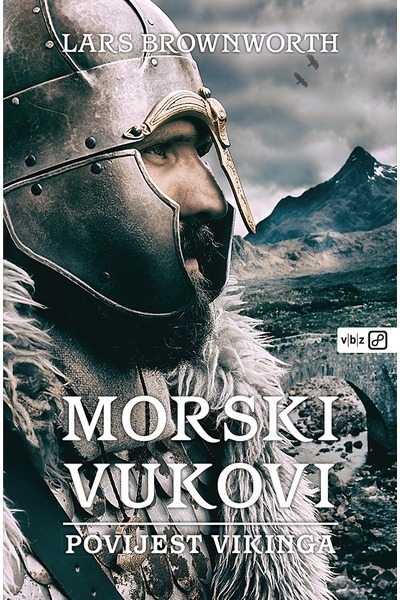 Morski vukovi : povijest Vikinga