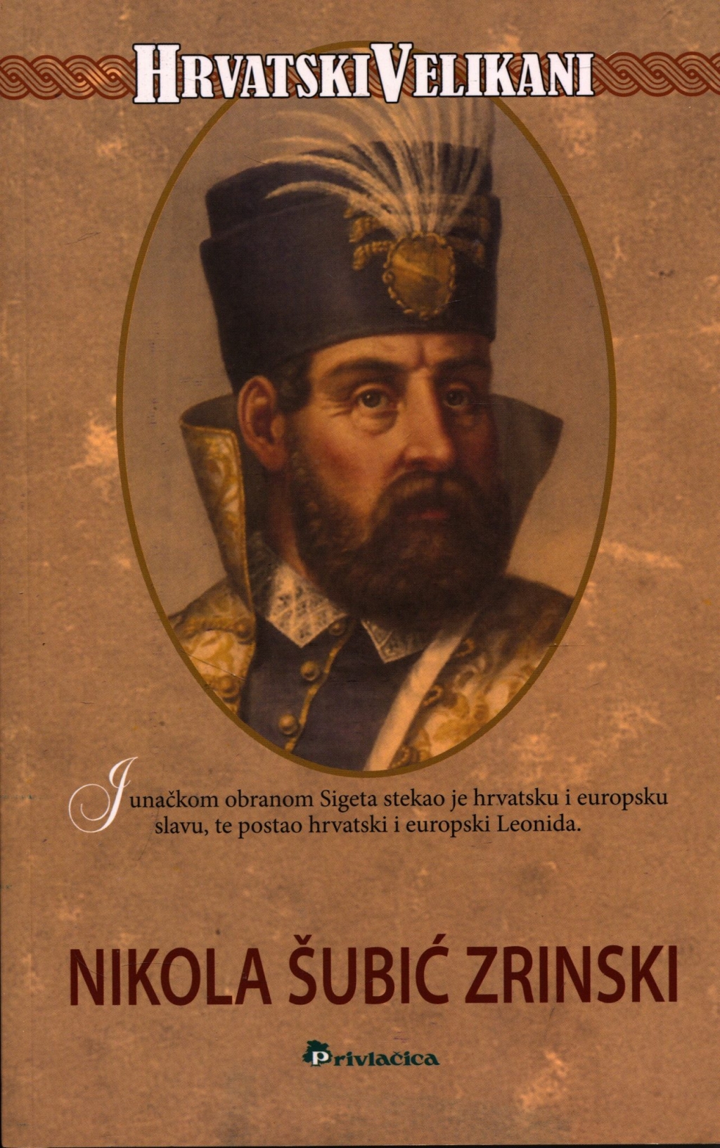 Hrvatski velikan Nikola Šubić Zrinski