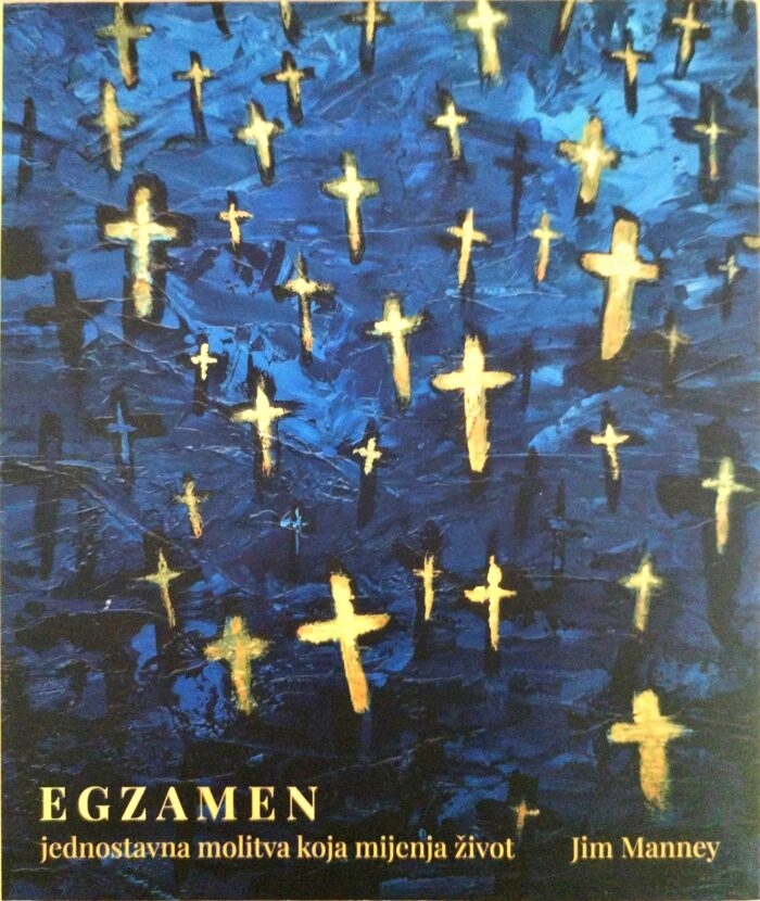 Egzamen : jednostavna molitva koja mijenja život