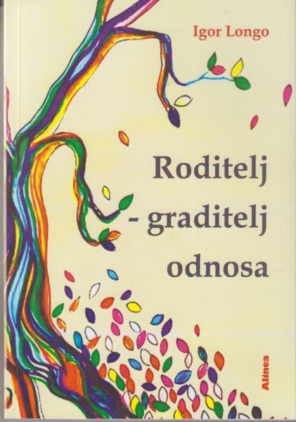 Roditelj – graditelj odnosa