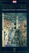 Dubrovnik : the city of culture and art
