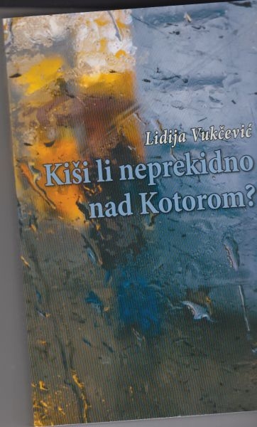 Kiši li neprekidno nad Kotorom?