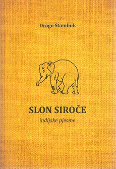Slon siroče : indijske pjesme