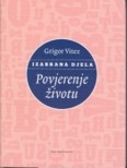 Povjerenje životu : izabrana djela