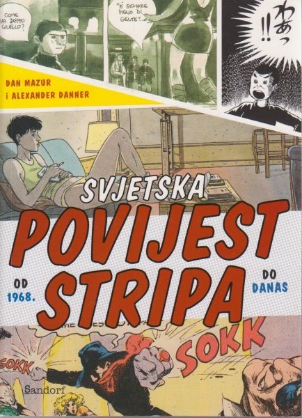 Svjetska povijest stripa : od 1968. do danas : s 289 ilustracija
