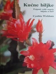 Kućne biljke : potpuni vodič uzgoja biljaka u kući