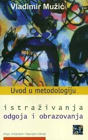 Uvod u metodologiju istraživanja odgoja i obrazovanja