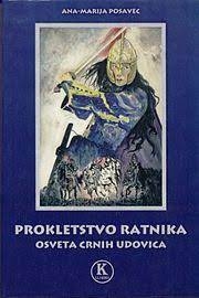 Prokletstvo ratnika : osveta crnih udovica : roman : (u čast svih zaboravljenih Kraljevstava)