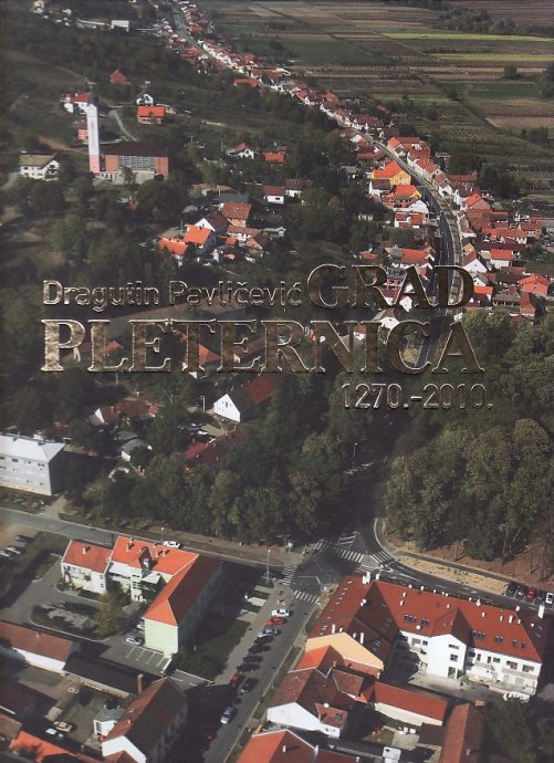 Grad Pleternica : 1270.-2010.