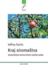 Kraj siromaštva : ekonomske mogućnosti našeg doba