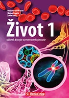 Život 1 : udžbenik biologije u prvom razredu gimnazije