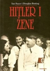 Hitler i žene : ljubavni život Adolfa Hitlera
