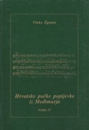 Hrvatske pučke popijevke iz Međimurja (2.dio)