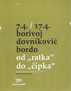 Borivoj Dovniković Bordo:Od ratka do čipka : prvih 66 stripaških godina (1945.-2011.)