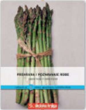 Prehrana i poznavanje robe : udžbenik za 1. razred hotelijersko-turističke škole i ugostiteljsko-turističke škole ( 2. izdanje )