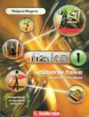 Fizika I : udžbenik za dvogodišnji i trogodišnji program fizike srednjih škola