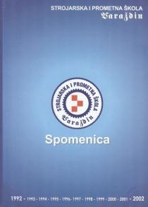 Strojarska i prometna škola Varaždin : (1992. - 2002.) : spomenica 
