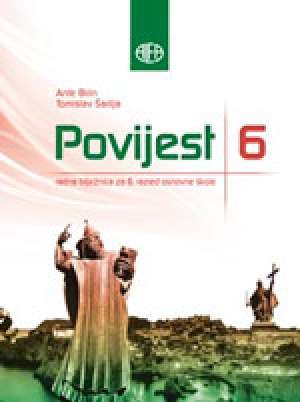 Povijest 6 : radna bilježnica za šesti razred osnovne škole
