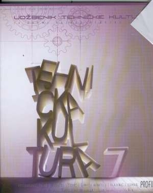 Tehnička kultura 7 : udžbenik za 7. razred osnovne škole