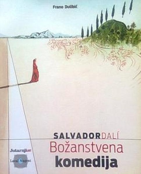 Salvador Dali : Božanstvena komedija