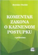 Komentar Zakona o kaznenom postupku s prilozima