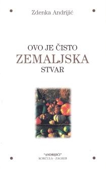 Ovo je čisto zemaljska stvar