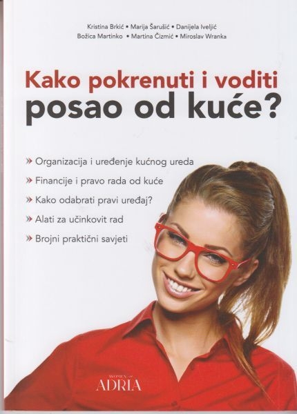 Kako pokrenuti i voditi posao od kuće ?