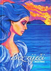 Bez riječi : izabrane pjesme