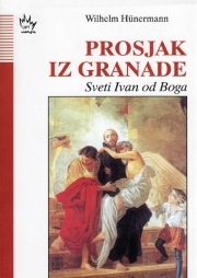 Prosjak iz Granade : Sveti Ivan od Boga 