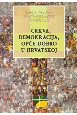 Crkva, demokracija, opće dobro u Hrvatskoj 