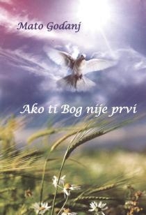 Ako ti Bog nije prvi