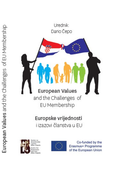 EUROPEAN VALUES AND THE CHALLENGES OF EU MEMBERSHIP: Croatia in Comparative Perspective