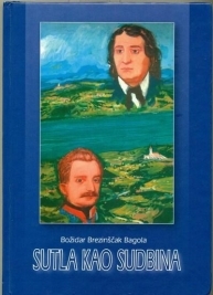 Sutla kao sudbina : (putopisi, zapisi, eseji, ogledi)