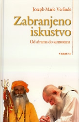 Zabranjeno iskustvo : Od ašrama do samostana