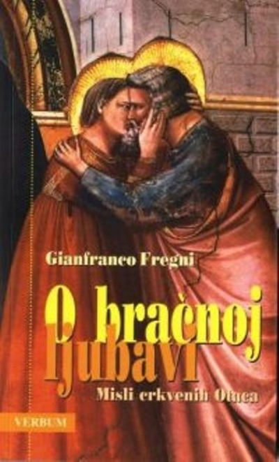 O bračnoj ljubavi: misli crkvenih otaca